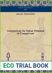 Autoportrait du Sultan Ottoman en Conquerant (Analecta Isisiana: Ottoman and Turkish Studies) (English and French Edition)