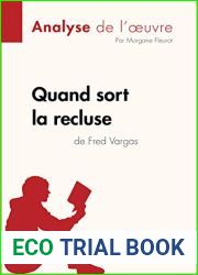 Quand sort la recluse de Fred Vargas (Analyse de l|oeuvre): Comprendre la litterature avec lePetitLitteraire.fr (Fiche de lecture)