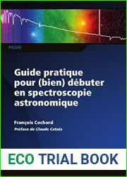 Guide pratique pour (bien) debuter en spectroscopie astronomique (PROfil) (French Edition)