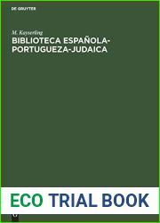 Biblioteca espanola-portugueza-judaica: Dictionnaire bibliographique des auteurs juifs, de leurs ouvrages espagnols et portugais et des oeuvres sur et … des proverbes espagnols (French Edition)