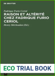 Raison et alterite chez Fadrique Furio Ceriol: Philosophe politique Espagnol du XVIe siecle