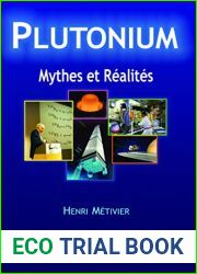 Plutonium - Mythes et realites: Mythes et realites