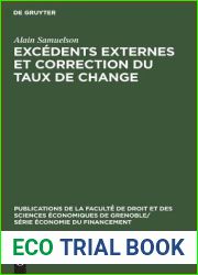 Excedents externes et correction du taux de change: Analyse des motivations et des effets de la reevaluation allemande de mars 1961 (Publications de … economie du financement, 3) (French Edition
