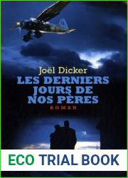 Les derniers jours de nos peres