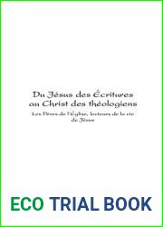 Du Jesus des ecritures au Christ des theologiens