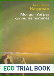 Moi qui n|ai pas connu les hommes