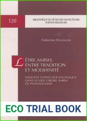 L|etre amish, entre tradition et modernite