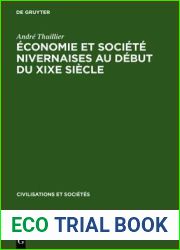 Economie et societe nivernaises au debut du XIXe siecle (Civilisations et Societes, 39) (French Edition)