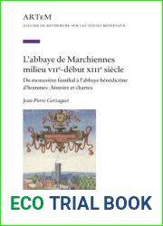 L|abbaye de Marchiennes milieu VIIe - debut XIIIe siecle