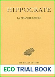 Hippocrate: La maladie scree (Collection Des Universites De France: Grecque)
