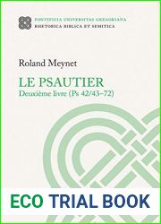 Le Psautier. Deuxieme Livre (PS 42 43-72) (Rhetorica Biblica Et Semitica) (French Edition)
