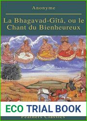 La Bhagavad-Gita, ou le Chant du Bienheureux (Feathers Classics) (French Edition)
