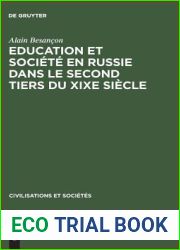 Education et societe en Russie dans le second tiers du XIXe siecle (Civilisations et Societes, 40) (French Edition)