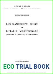 Les manuscrits grecs de l|Italie meridionale. Histoire, classement, paleographie