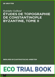 Etudes de topographie de Constantinople byzantine, Tome II (Berliner Byzantinistische Arbeiten, 37) (French Edition)