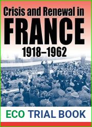 Crisis and Renewal in France, 1918-1962