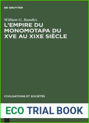 L|empire du Monomotapa du XVe au XIXe siecle (Civilisations et Societes, 46) (French Edition)