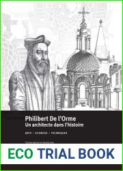 Philibert De l|Orme, un architecte dans l|histoire