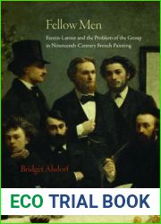 Fellow Men: Fantin-Latour and the Problem of the Group in Nineteenth-Century French Painting