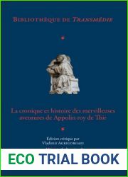 La cronique et histoire des mervilleuses aventures de Appolin roy de Thir