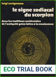Le signe zodiacal du scorpion: Dans les traditions occidentales de l|Antiquite greco-latine a la Renaissance (Civilisations et societes) (French Edition)