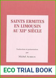 SAINTS ERMITES LIMOUSINS AU XIIE SIECLE