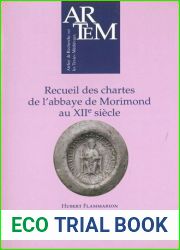Recueil des chartes de l|abbaye de Morimond au XIIe siecle