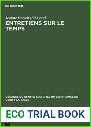 Entretiens sur Le temps (Decades du Centre Culturel International de Cerisy-la-Salle, N.S., 5) (French Edition)
