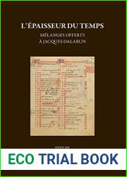 L|epaisseur Du Temps: Melanges Offerts a Jacques Dalarun (English, French and Italian Edition)