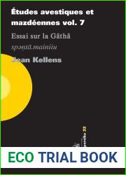 Etudes Avestiques Et Mazdeennes Vol. 7: Essai Sur La Gatha Spenta.Mainiiu (Persika)