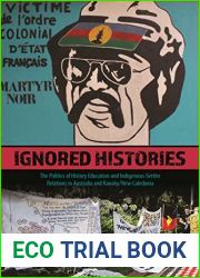 Ignored Histories: The Politics of History Education and Indigenous-Settler Relations in Australia and Kanaky New Caledonia