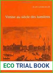 Venise au siecle des lumieres (Civilisations et Societes, 41) (French Edition)
