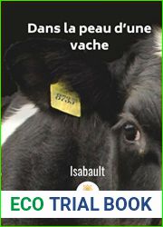 Dans la peau d|une vache: Une defense des animaux (LE LYS BLEU) (French Edition)