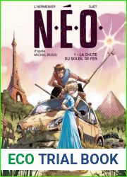 N.E.O. - tome 1 La chute du soleil de fer (01)
