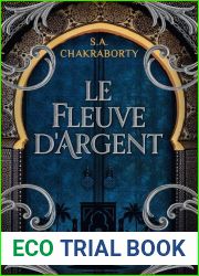 Le Fleuve d|argent (Daevabad Trilogy)