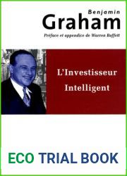 L|investisseur intelligent: Un livre de conseils pratiques