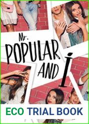 Mr. Popular and I