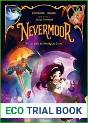 Nevermoor - Tome 1 Les defis de Morrigane Crow