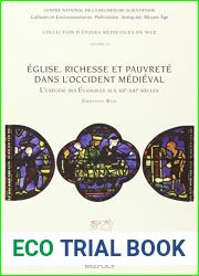 Eglise, Richesse Et Pauvrete Dans L|occident Medieval: L|exegese Des Evangiles Aux XIIe-XIIIe Siecles (Collection D|etudes Medievales De Nice, 16) (French Edition)