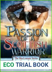 Passion of a Scottish Warrior: The MacLomain Series: Later Years Book 4