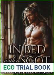 In Bed with a Scot: Scottish Enemies to Lovers Romance (Leoideach Tales of Love and Loyalty Book 6)