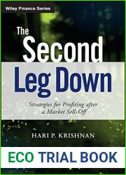The Second Leg Down: Strategies for Profiting after a Market Sell-Off (The Wiley Finance Series)