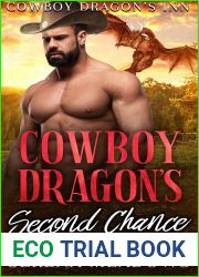 Cowboy Dragon|s Second Chance (Cowboy Dragon|s Inn, #7)