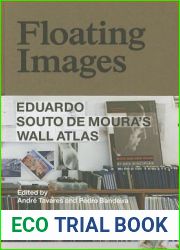Floating Images: Eduardo Souto de Moura|s Wall Atlas