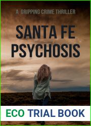Santa Fe Psychosis
