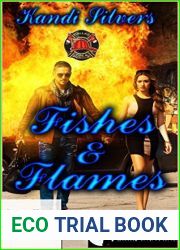 Fishes and Flames (Dallas Fire and Rescue; Girls with Guns #4)