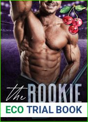 The Rookie (The San Antonio Hyenas Book 4)