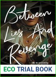 Between Lies and Revenge