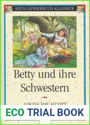 Betty und ihre Schwestern (Little Women, #1 2)