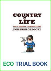 Country Life (The 1st Gemini and Flowers Mystery, #1)